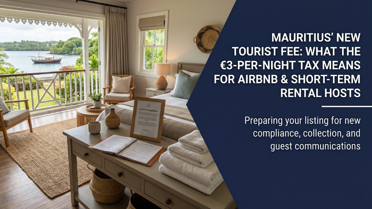 Mauritius’ New Tourist Fee: What the €3-Per-Night Tax Means for Airbnb and Short-Term Rental Hosts
